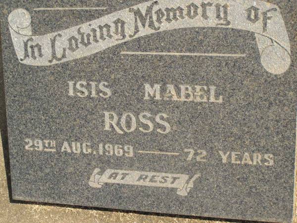 Isis Mabel ROSS,  | died 29 AUg 1969 aged 72 years;  | Polson Cemetery, Hervey Bay  | 