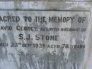 David George,
husband of S.J. STONE,
died 23 Sept 1934 aged 78 years;
Sarah J. STONE,
died 8 Mar 1939 aged 85 years;
Polson Cemetery, Hervey Bay