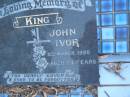 
John Ivor KING,
died 11 March 1986 aged 74 years;
Polson Cemetery, Hervey Bay
