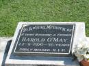 Harold O'MAY, husband father, died 22-9-1970 aged 56 years; Polson Cemetery, Hervey Bay 