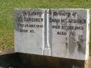 
C.D. GARDINER,
died 24 May 1945 aged 67 years;
Emma M. GARDINER,
died 27 Oct 1953 aged 73 years;
Polson Cemetery, Hervey Bay
