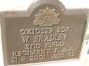 W. BRADLEY,
died 21-9-2001 aged 82 years;
Polson Cemetery, Hervey Bay