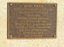 
Ann KEAN,
born Ann Robertson CHRISTINE
Tillicoultry Scotland 01-01-1836,
married George MERIDETH in Tasmania 1857
& Kenneth KEAN in Warwick 1872,
mother of Mary, Alexandrina & John MERIDETH
& Agnes Eliza KEAN,
died 01-09-1909;
Ravensbourne cemetery, Crows Nest Shire
