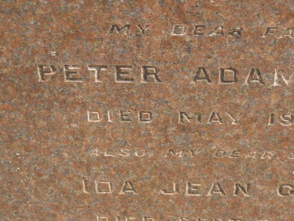 Peter Adam GRAY,  | father,  | died 19 May 1951;  | Ida Jean GRAY,  | sister,  | died 3 Sept 1912;  | Ravensbourne cemetery, Crows Nest Shire  | 