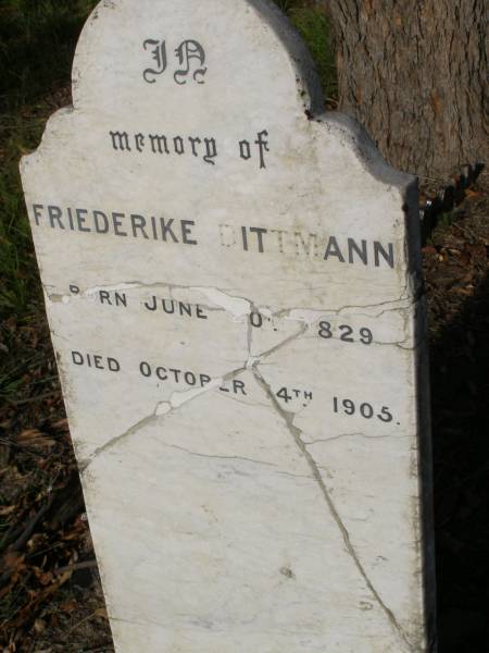 Friederike DITTMANN,  | born 20 June 1829 died 14 Oct 1905;  | Serpentine Creek Cemetery, Redlands Shire  | 