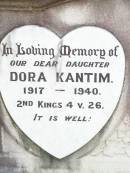 
Dora KANTIM, daughter,
1917 - 1940;
Arnold KANTIM, son,
1920 - 1934;
Ropeley Immanuel Lutheran cemetery, Gatton Shire
