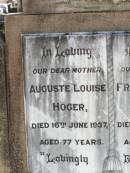 
Auguste Louise HOGER, mother,
died 16 June 1937 aged 77 years;
Franz Gustav HOGER, father,
died 30 July 1950 aged 92 years;
Ropeley Immanuel Lutheran cemetery, Gatton Shire
