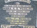 
Minna H.O. WESSLING, wife mother,
died 21 March 1957 aged 68 years;
Carl F. WESSLING, father,
died 17 May 1968 aged 79 years;
Ropeley Immanuel Lutheran cemetery, Gatton Shire
