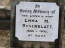 
Emma M. ROSENBLATT, sister aunt,
1886 - 1952;
Ropeley Immanuel Lutheran cemetery, Gatton Shire
