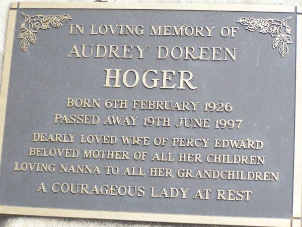Audrey Doreen HOGER,  | born 6 Feb 1926 died 19 June 1997,  | wife of Percy Edward,  | mother nanna;  | Ropeley Immanuel Lutheran cemetery, Gatton Shire  | 