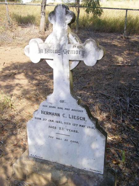 Hermann C. LIESCH, son brother,  | born 5 Jan 1895 died 13 May 1918 aged 23 years;  | Ropeley Scandinavian Lutheran cemetery, Gatton Shire  | 