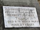 
Herbert August TILLACK, son brother,
died 6 March 1949 aged 27 years;
Ropeley Immanuel Lutheran cemetery, Gatton Shire
