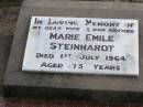 Marie Emile STEINHARDT, wife mother,
died 1 July 1964 aged 73 years;
Ropeley Immanuel Lutheran cemetery, Gatton Shire