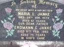 Maria L. JANKE, wife mother,
died 24 Aug 1973 aged 67 years;
Erdmann C. JANKE, father,
died 8 Feb 1982 aged 75 years;
Ropeley Immanuel Lutheran cemetery, Gatton Shire