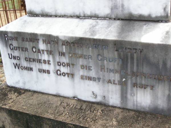 Ottilie Wilhelmine Albertine STEINHARDT, mother,  | died 6 April 1959 aged 78 years;  | Friederich K. STEINHARDT,  | husband father grandfather,  | died 19 Feb 1948 aged 78 years;  | August H.H. TILLACK, husband,  | born 2 May 1869 died 21 Oct 1913;  | Ropeley Immanuel Lutheran cemetery, Gatton Shire  | 