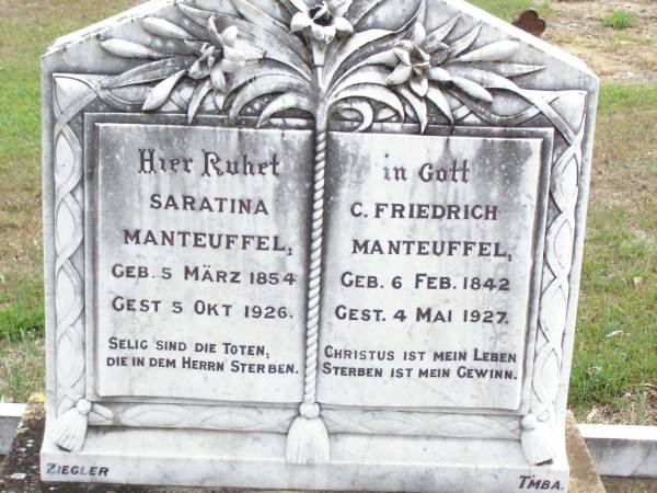 Saratina MANTEUFEL,  | born 5 March 1854 died 5 Oct 1926;  | C. Friedrich MANTEUFEL,  | born 6 Feb 1842 died 4 May 1927;  | Ropeley Immanuel Lutheran cemetery, Gatton Shire  | 