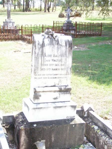 Pauline BALTZER (nee WALTER),  | born 13 Dec 1881 died 19 March 1927;  | Ropeley Immanuel Lutheran cemetery, Gatton Shire  | 