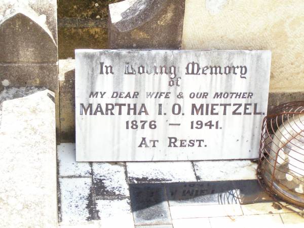 Otto C.R. MIETZEL, father,  | 1864 - 1946;  | Martha I.O. MIETZEL, wife mother,  | 1876 - 1941;  | Ropeley Immanuel Lutheran cemetery, Gatton Shire  | 