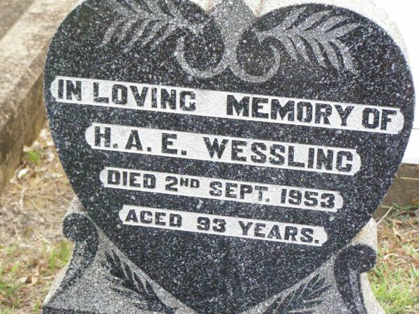 H.A.E. WESSLING,  | died 2 Sept 1953 aged 93 years;  | Ropeley Immanuel Lutheran cemetery, Gatton Shire  | 