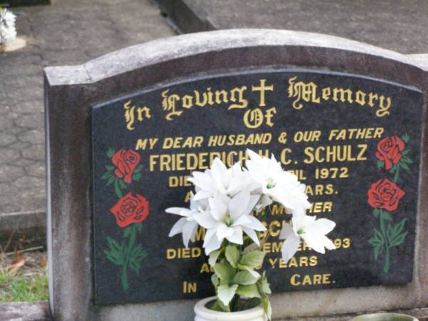 Friederich H.C. SCHULZ, husband father,  | died 19 April 1972 aged 77 years;  | Minna SCHULZ, mother,  | died 5 Nov 1993 aged 89 years;  | Ropeley Immanuel Lutheran cemetery, Gatton Shire  |   | 