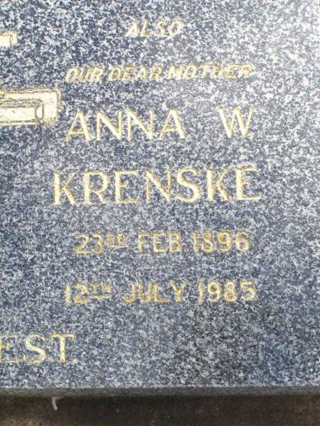 Otto A.C. KRENSKE, husband father,  | 6 May 1893 - 28 Aug 1969;  | Anna W. KRENSKE, mother,  | 23 Feb 1896 - 12 July 1985;  | Ropeley Immanuel Lutheran cemetery, Gatton Shire  |   | 