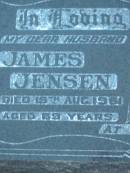 
James JENSEN, husband,
died 19 Aug 1961 aged 69 years;
Violet May JENSEN,
died 29 July 1980 aged 77 years;
Rosevale Church of Christ cemetery, Boonah Shire
