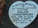 Dulcie CHRISTENSEN, daughter sister, died 12 Jan 1932 aged 10 days; Rosevale Church of Christ cemetery, Boonah Shire 