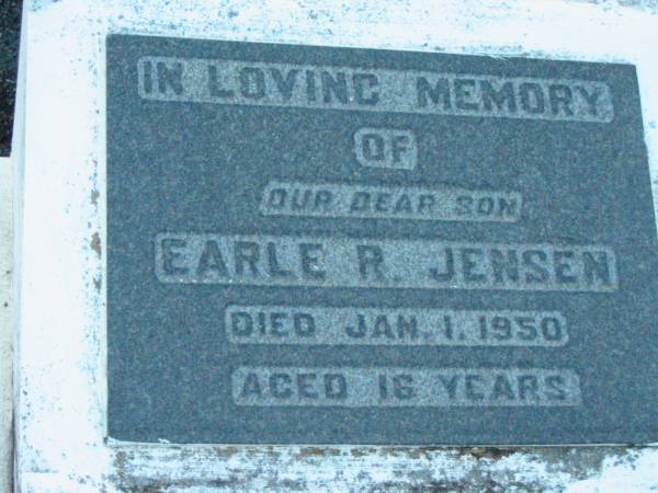 Earle R. JENSEN, son,  | died 1 Jan 1950 aged 16 years;  | Rosevale Church of Christ cemetery, Boonah Shire  | 