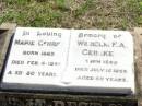 Marie GEHRKE,
born 1865 died 4 Feb 1945 aged 80 years;
Wilhelm F.A. GEHRKE,
born 1869 died 15 July 1959 aged 89 years;
Rosevale St Pauls Lutheran cemetery, Boonah Shire