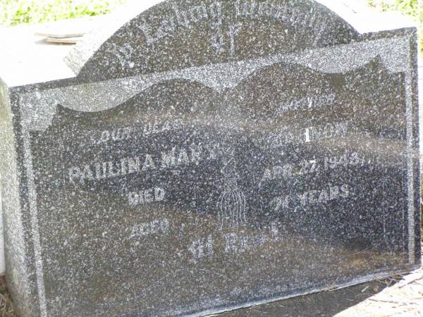 Paulina Mary ZAHNOW,  | died 27 April 1947 aged 71 years;  | Rosevale St Paul's Lutheran cemetery, Boonah Shire  | 