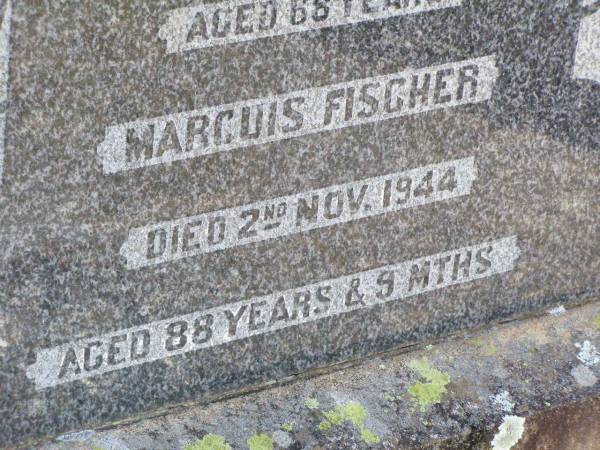 Albertina FISCHER, mother,  | died 1 July 1924 aged 68 years;  | Marcuis FISCHER, father,  | died 2 Nov 1944 aged 88 years 9 months;  | Rosevale St Paul's Lutheran cemetery, Boonah Shire  | 