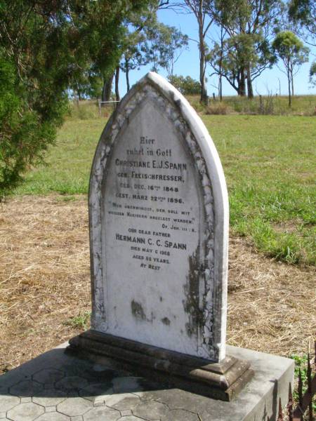 Christiane E.J. SPANN,  | nee FLEISCHFRESSER,  | born 16 Dec 1848,  | died 22 March 1896;  | Hermann C.C. SPANN, father,  | died 6 May 1968 aged 85 years;  | Rosevale St Paul's Lutheran cemetery, Boonah Shire  | 