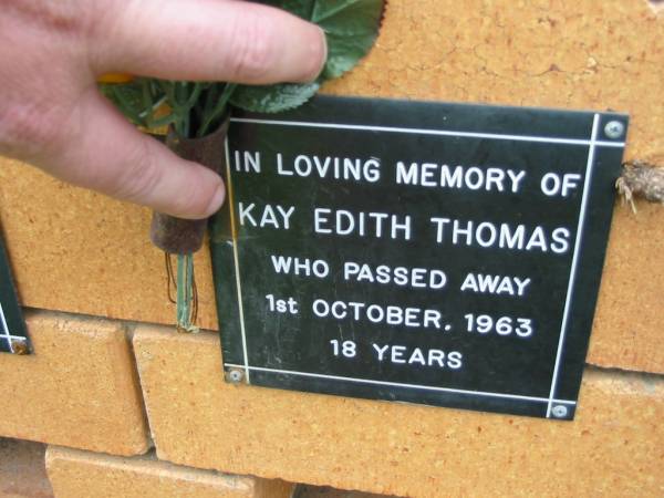 Kay Edith THOMAS,  | died 1 Oct 1963 aged 18 years;  | Rosewood Uniting Church Columbarium wall, Ipswich  | 