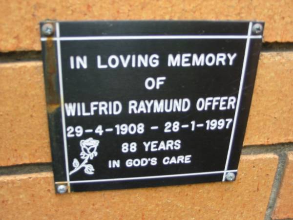 Wilfrid Raymund OFFER,  | 29-4-1908 - 28-1-1997 aged 88 years;  | Rosewood Uniting Church Columbarium wall, Ipswich  | 