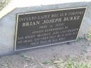 Brian Joseph BURKE, 1940 - 2002, remembered by Jan, Kyley, Meaghan, John & Meredith; Samsonvale Cemetery, Pine Rivers Shire 