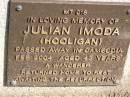Julian IMODA (Hooligan), died Cambodia Feb 2004 aged 43 years; Samsonvale Cemetery, Pine Rivers Shire 