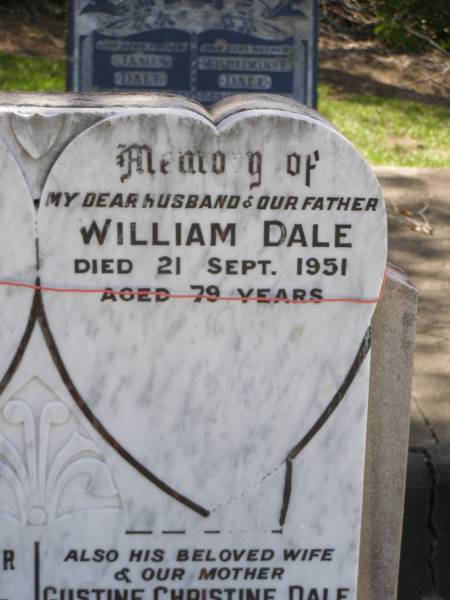 Edward John DALE,  | son brother,  | died 21 May 1922 aged 19 years;  | William DALE,  | husband father,  | died 21 Sept 1951 aged 79 years;  | Dawn Catherine BARKER,  | daughter of C.T. & I.L. BARKER,  | died 1 June 1932 aged 10 days;  | Gustine Christine DALE,  | wife mother,  | died 4 Aug 1964 aged 89 years;  | Samsonvale Cemetery, Pine Rivers Shire  | 