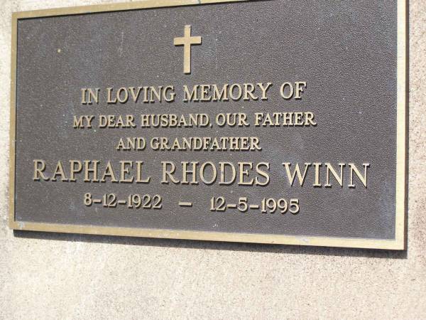 Raphael Rhodes WINN,  | husband father grandfatherm  | 8-12-1922 - 12-5-1995;  | Samsonvale Cemetery, Pine Rivers Shire  | 