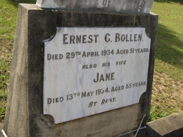 Ernest G. BOLLEN,  | died 29 April 1934 aged 51 years;  | Jane,  | wife,  | died 13 May 1934 aged 55 years;  | Bald Hills (Sandgate) cemetery, Brisbane  | 
