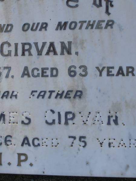 Ellen GIRVAN,  | wife mother,  | died 10 July 1957 aged 63 years;  | Robert James GIRVAN,  | father,  | died 12 July 1966 aged 75 years;  | Bald Hills (Sandgate) cemetery, Brisbane  | 