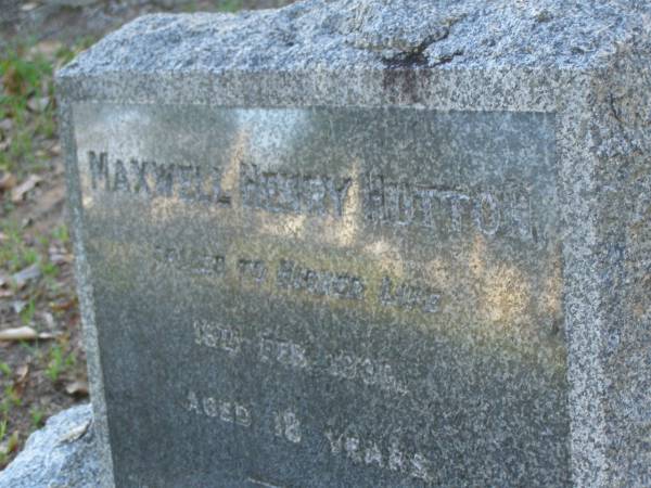 Maxwell Henry HUTTON,  | died 19 Feb 1930 aged 18 years;  | Bald Hills (Sandgate) cemetery, Brisbane  | 