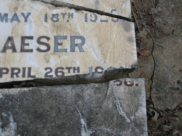 Johann Jakob KAESER,  | born 15 Nov 1838,  | died 8 March 1916;  | Karoline KAESER,  | born 18 Jan 1845,  | died 18 May 1925?;  | Albert E.O. KAESER,  | born 15 May 1872,  | died 26 April 1968?;  | Bald Hills (Sandgate) cemetery, Brisbane  |   | 