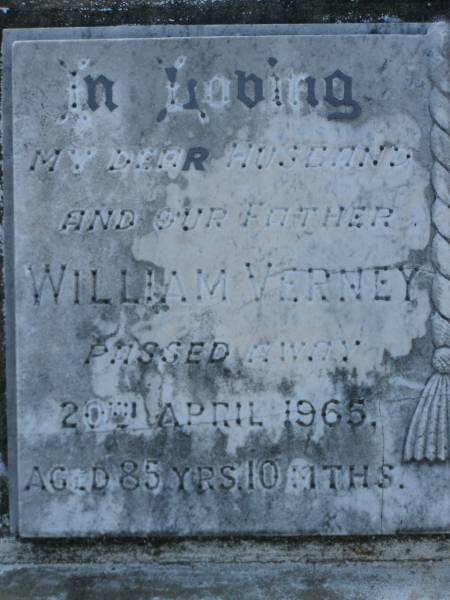 Stella VERNEY,  | died 24 Jan 1919 aged 1 year 9 months;  | William VERNEY,  | husband father,  | died 29 April 1965 aged 85 years 10 months;  | Lily VERNEY,  | wife mother,  | died 1 Feb 1967 aged 79 years;  | Bald Hills (Sandgate) cemetery, Brisbane  | 