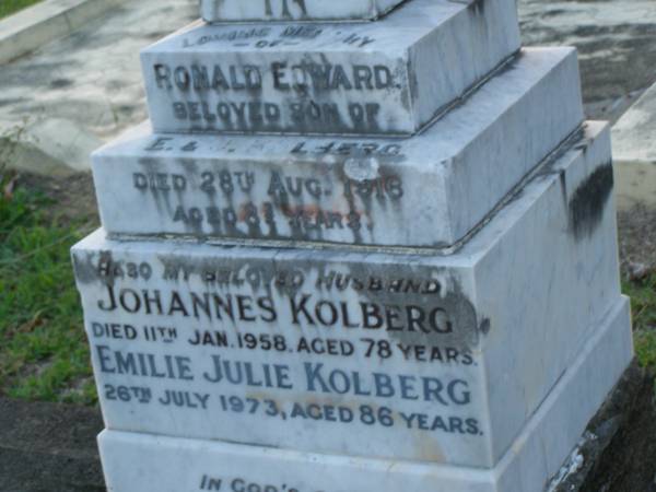 Ronald Edward,  | son of E. & J. KOLBERG,  | died 28 Aug 1916 aged 8 3/4 years;  | Johannes KOLBERG,  | husband,  | died 11 Jan 1958 aged 78 years;  | Emilie Julie KOBBERG,  | died 26 July 1973 aged 86 years;  | Bald Hills (Sandgate) cemetery, Brisbane  | 