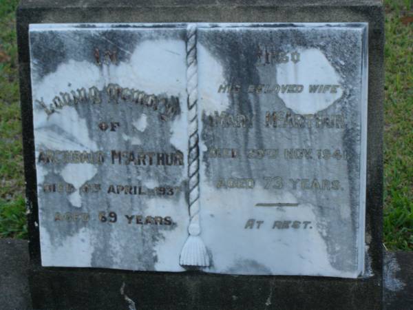 Archibald MCARTHUR,  | died 4 April 1937 aged 69 years;  | Mary MCARTHUR,  | wife,  | died 29 Nov 1941 aged 73 years;  | Bald Hills (Sandgate) cemetery, Brisbane  | 