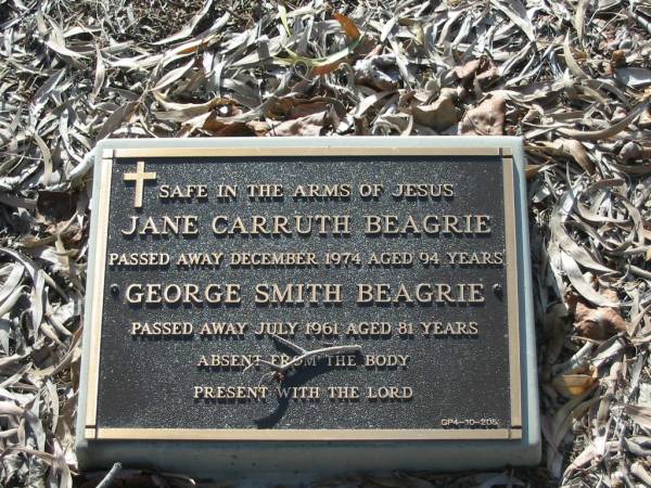 Jane Carruth BEAGRIE,  | died Dec 1974 aged 94 years;  | George Smith BEAGRIE,  | died July 1961 aged 81 years;  | Bald Hills (Sandgate) cemetery, Brisbane  | 