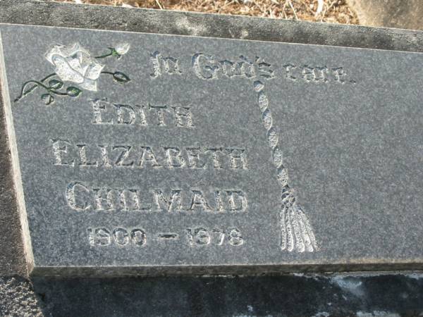 Edith Elizabeth CHILMAID,  | 1900 - 1978;  | Bald Hills (Sandgate) cemetery, Brisbane  | 
