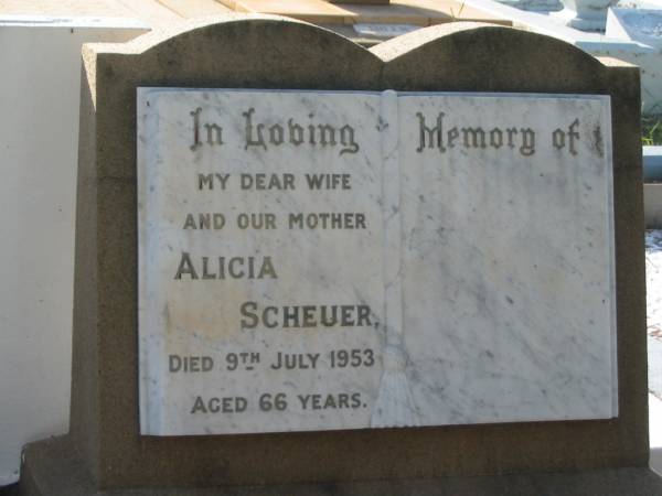 Alicia SCHEUER,  | wife mother,  | died 9 July 1953 aged 66 years;  | Bald Hills (Sandgate) cemetery, Brisbane  | 