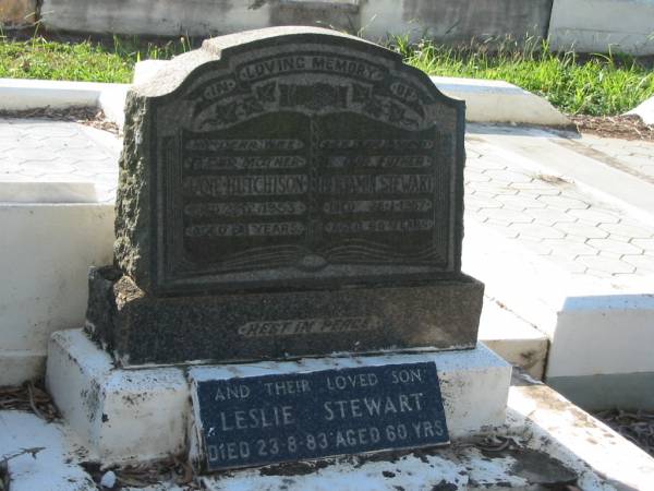 Jane HUTCHISON,  | wife mother,  | died 22-2-1953 aged 63 years;  | Benjamin Stewart,  | husband father,  | died 28-1-1957 aged 68 years;  | Leslie Stewart,  | son,  | died 23-8-83 aged 60 years;  | Bald Hills (Sandgate) cemetery, Brisbane  | 