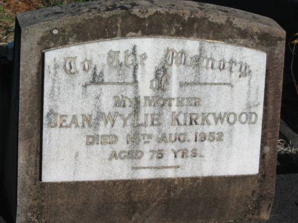 Jean Wylie KIRKWOOD,  | mother,  | died 14 Aug 1952 aged 75 years;  | Bald Hills (Sandgate) cemetery, Brisbane  | 